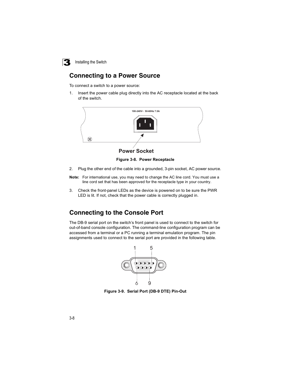 Connecting to a power source, Connecting to the console port, Figure 3-8 | Power receptacle, Figure 3-9, Serial port (db-9 dte) pin-out | Enterasys Networks V2H124-24P User Manual | Page 42 / 68