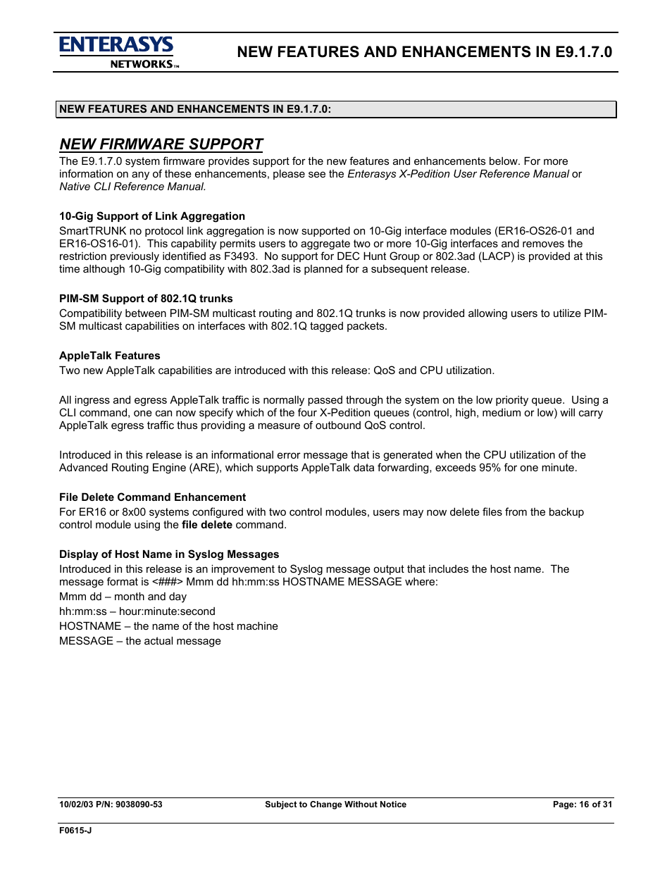 New features and enhancements in e9.1.7.0, New firmware support | Enterasys Networks X-PEDITION E9.1.7.0 User Manual | Page 16 / 31