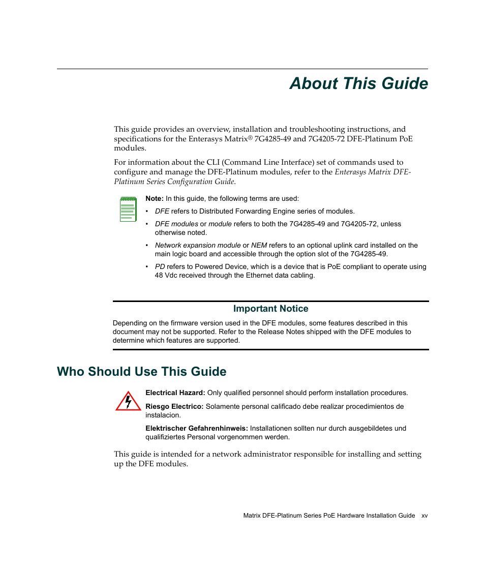 About this guide, Who should use this guide | Enterasys Networks Enterasys Platinum Distributed Forwarding Engine 7G4285-49 User Manual | Page 17 / 96