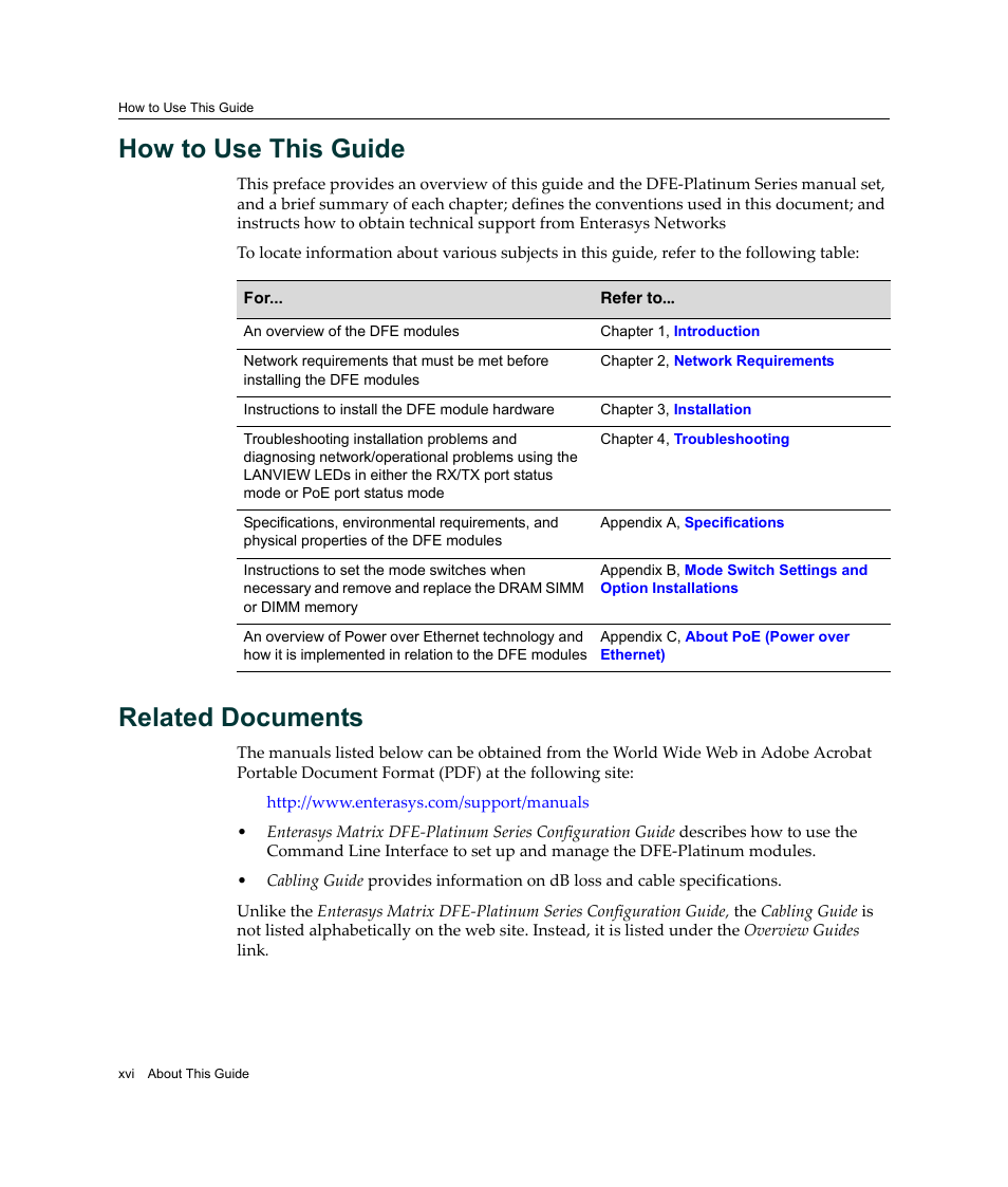 How to use this guide, Related documents | Enterasys Networks Enterasys Platinum Distributed Forwarding Engine 7G4285-49 User Manual | Page 18 / 96