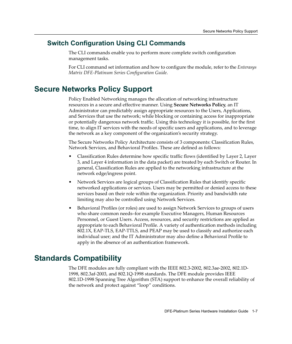 Switch configuration using cli commands, Secure networks policy support, Standards compatibility | Switch configuration using cli commands -7 | Enterasys Networks Enterasys Platinum Distributed Forwarding Engine 7G4285-49 User Manual | Page 27 / 96