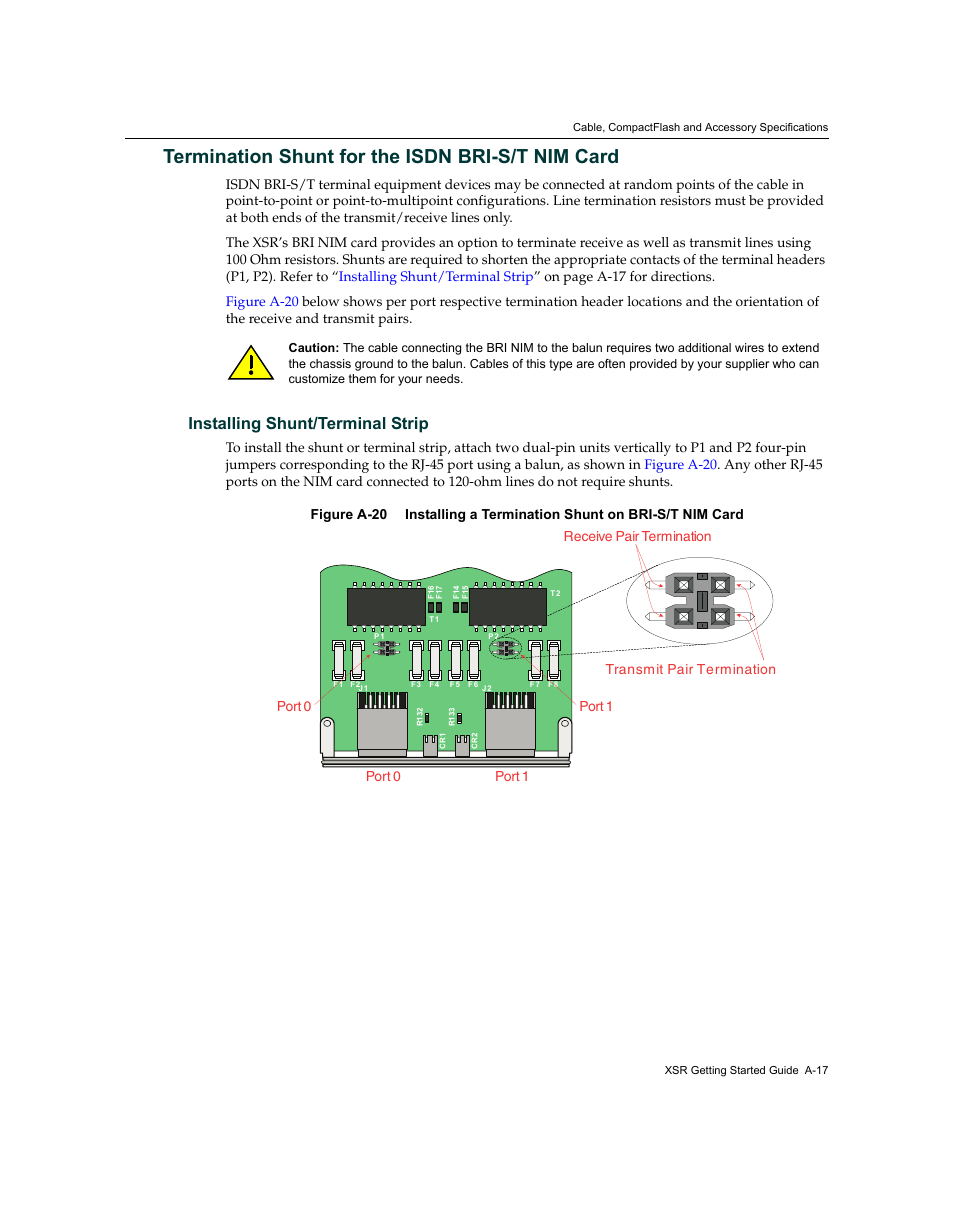 Termination shunt for the isdn bri-s/t nim card, Installing shunt/terminal strip | Enterasys Networks XSR-3020 User Manual | Page 103 / 110