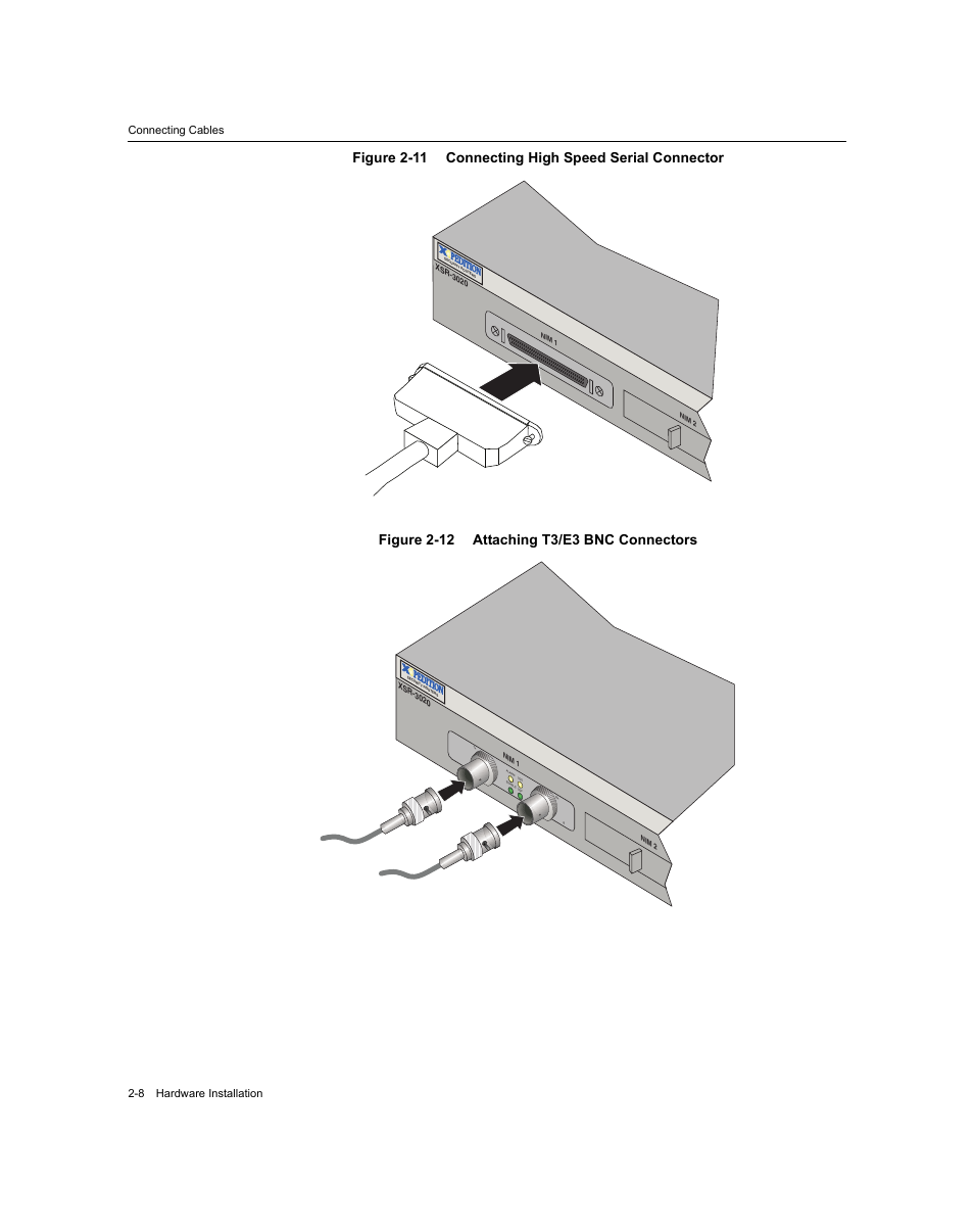 Figure 2-11, Figure 2-12, Connecting cables 2-8 hardware installation | Enterasys Networks XSR-3020 User Manual | Page 40 / 110