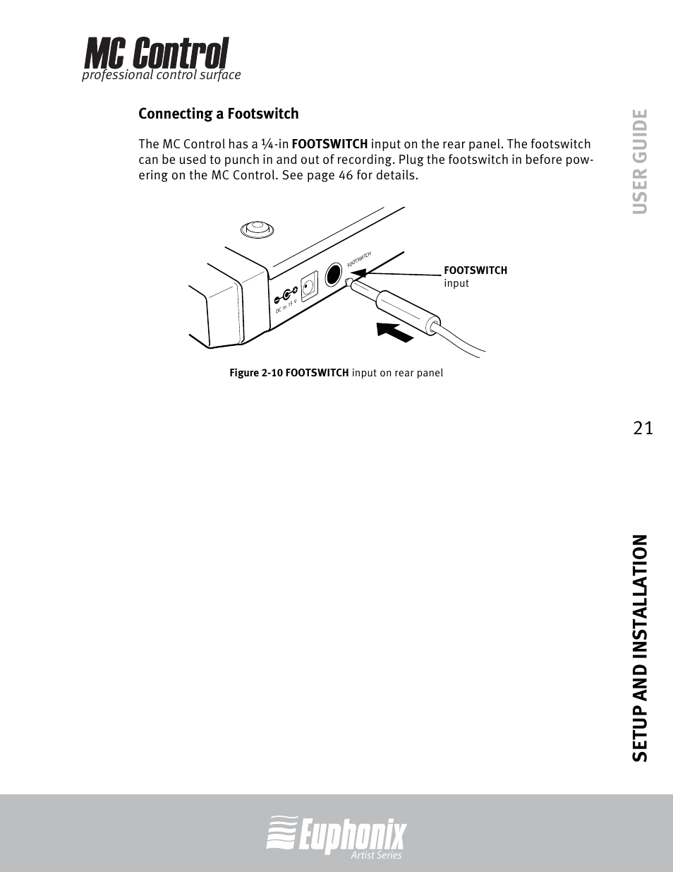Connecting a footswitch, 10 footswitch input on rear panel, User guide setup and installation 21 | Euphonix MC Control User Manual | Page 21 / 60