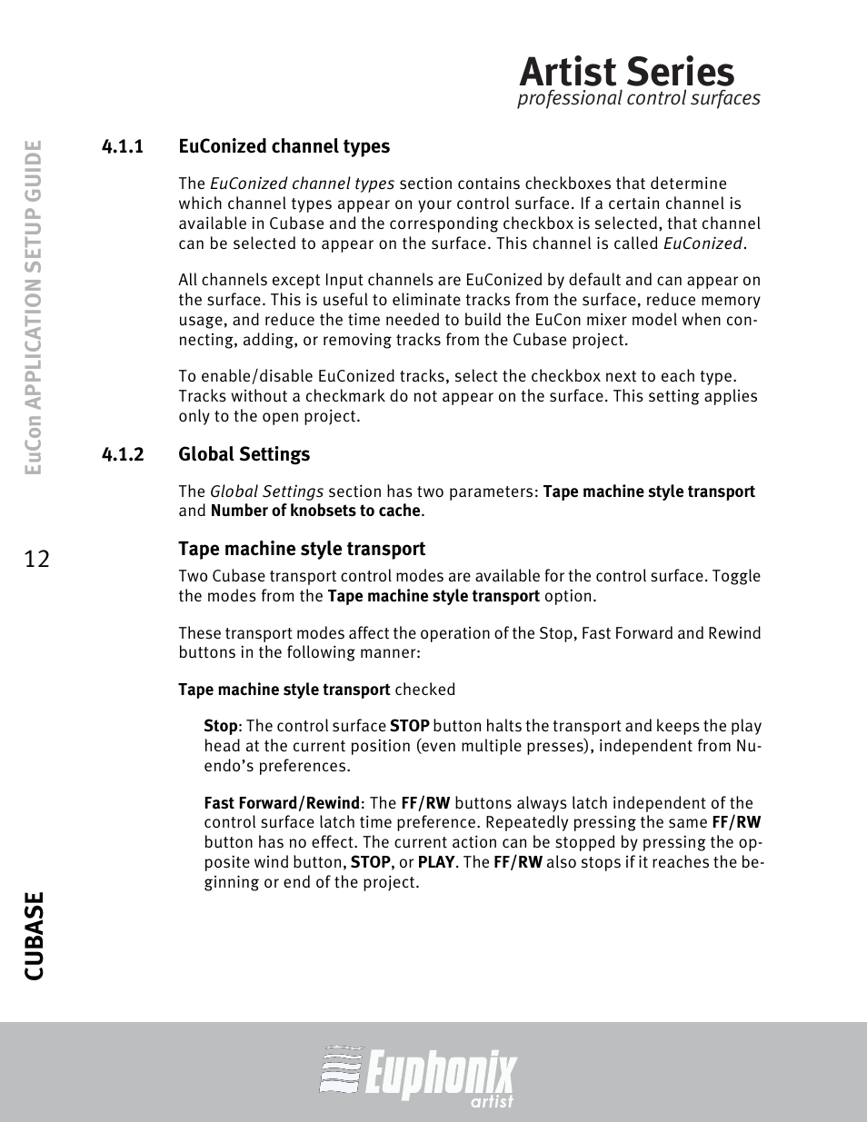 1 euconized channel types, 2 global settings, Tape machine style transport | Euconized channel types, Global settings, Artist series, Cubase 12 | Euphonix MC Mix User Manual | Page 12 / 29