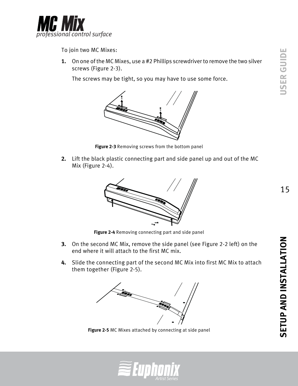 Removing screws from the bottom panel, Removing connecting part and side panel, Mc mixes attached by connecting at side panel | User guide setup and installation 15 | Euphonix EuCon User Manual | Page 15 / 52