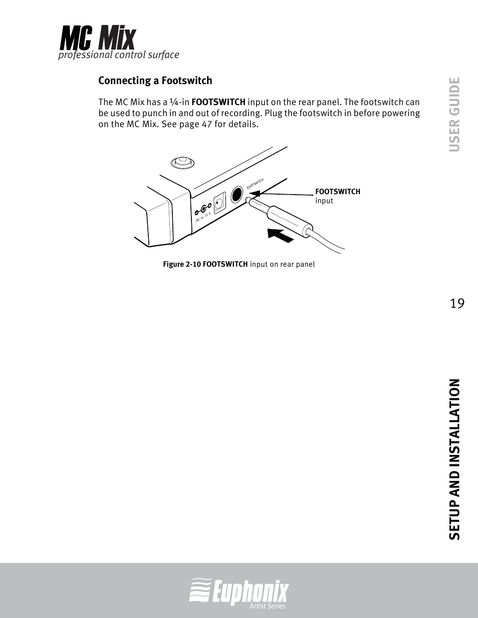 Connecting a footswitch, 10 footswitch input on rear panel, User guide setup and installation 19 | Professional control surface | Euphonix EuCon User Manual | Page 19 / 52