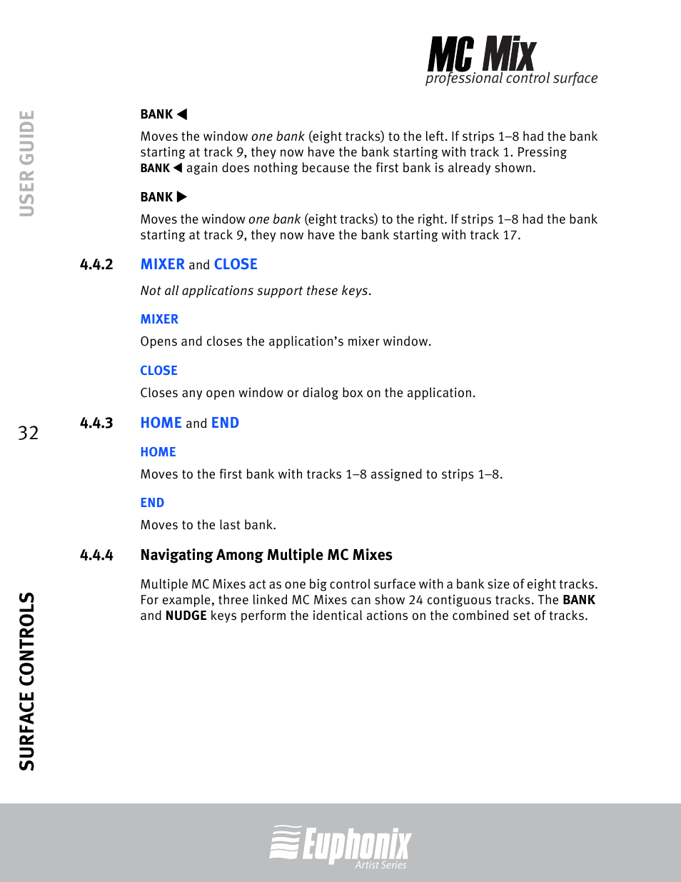 Bank t, Bank u, 2 mixer and close | Mixer, Close, 3 home and end, Home, 4 navigating among multiple mc mixes, Navigating among multiple mc mixes, User guide surface controls 32 | Euphonix EuCon User Manual | Page 32 / 52