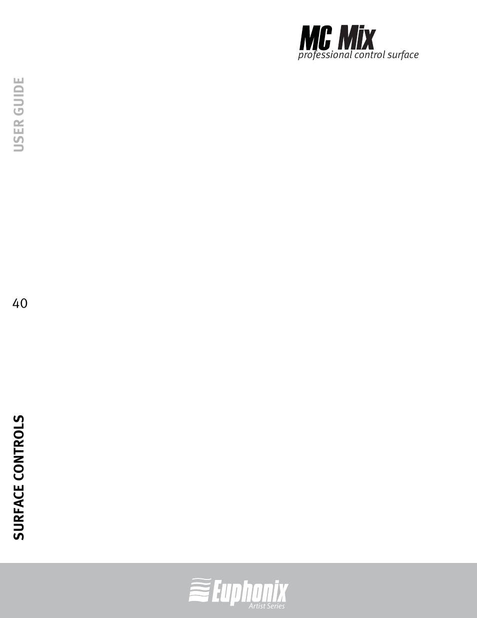 User guide surface controls 40 | Euphonix EuCon User Manual | Page 40 / 52