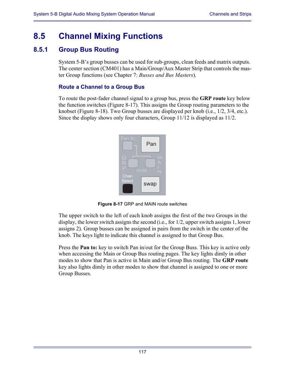 5 channel mixing functions, 1 group bus routing, Route a channel to a group bus | Channel mixing functions 8.5.1, Group bus routing | Euphonix System Digital Audio Mixing System 5B User Manual | Page 117 / 156
