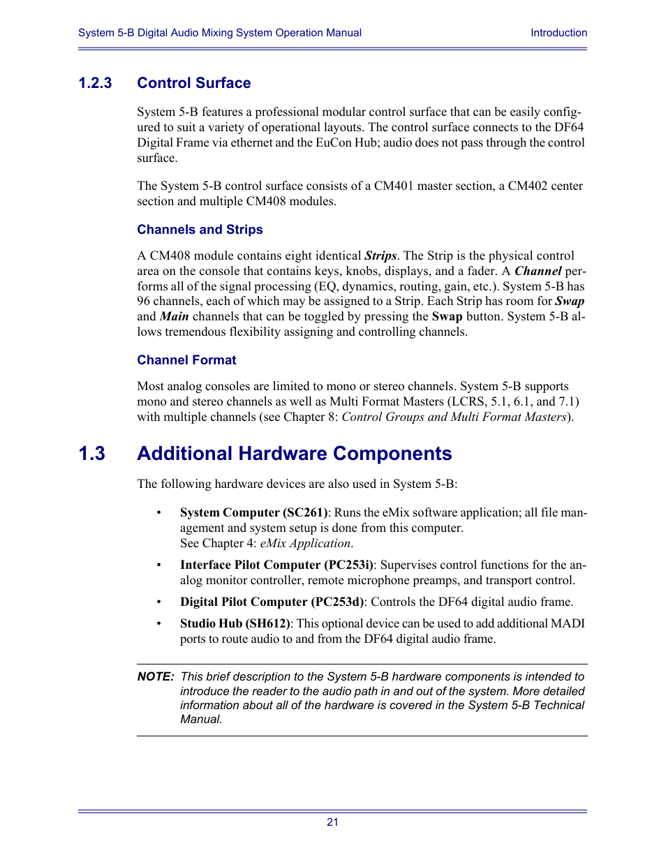 3 control surface, Channels and strips, Channel format | 3 additional hardware components, Control surface, Additional hardware components | Euphonix System Digital Audio Mixing System 5B User Manual | Page 21 / 156