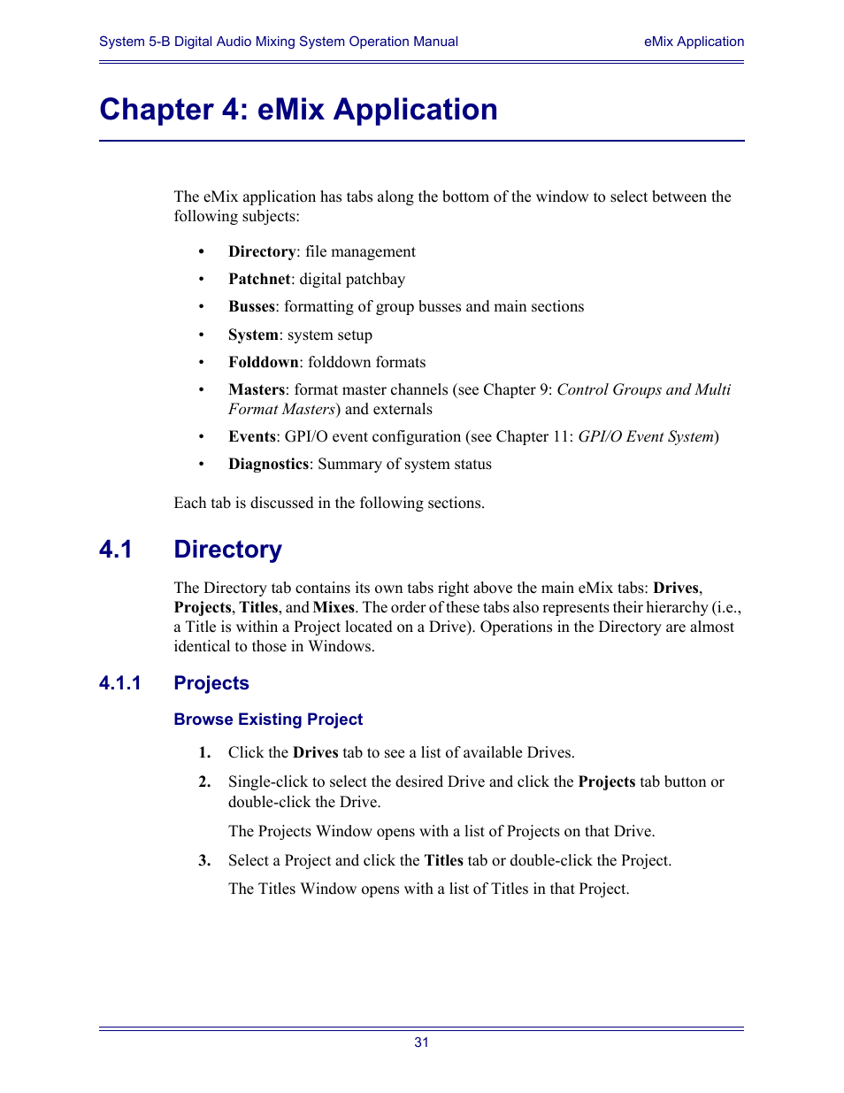Chapter 4: emix application, 1 directory, 1 projects | Browse existing project, Directory 4.1.1, Projects | Euphonix System Digital Audio Mixing System 5B User Manual | Page 31 / 156