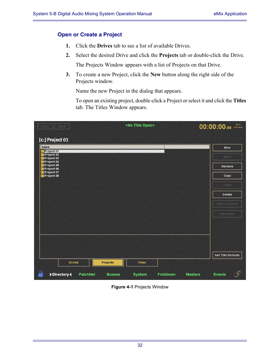 Open or create a project | Euphonix System Digital Audio Mixing System 5B User Manual | Page 32 / 156