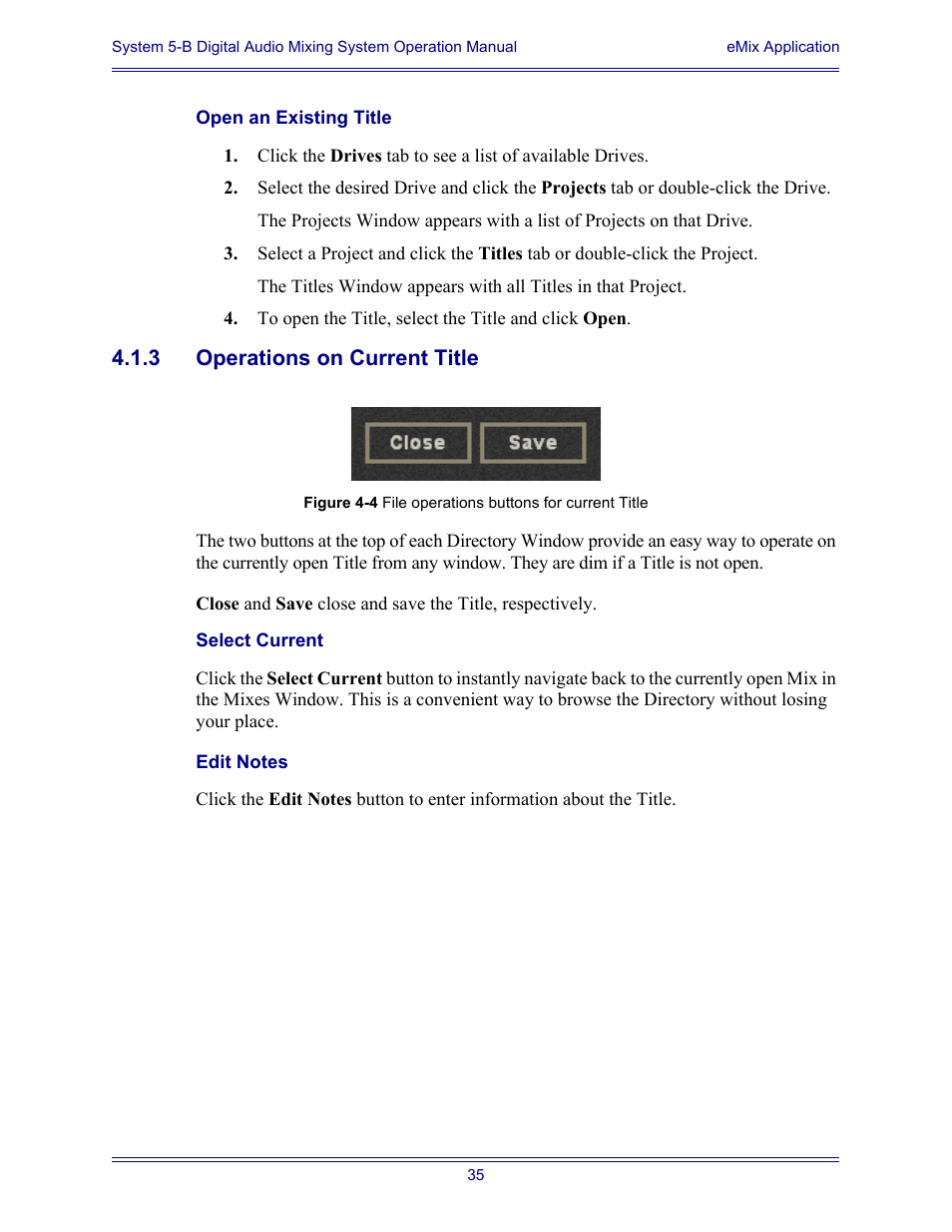 Open an existing title, 3 operations on current title, Select current | Edit notes, Operations on current title | Euphonix System Digital Audio Mixing System 5B User Manual | Page 35 / 156