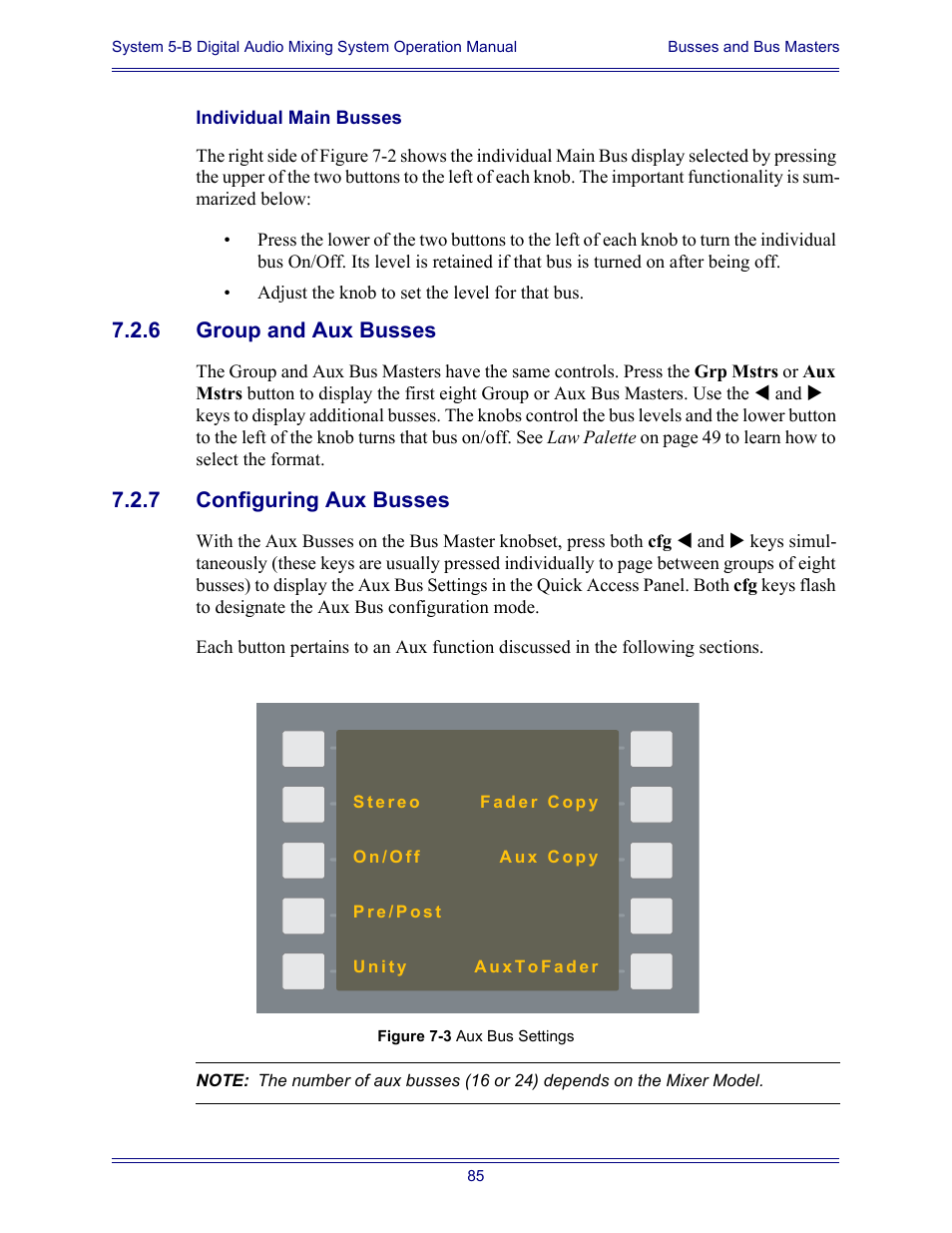 Individual main busses, 6 group and aux busses, 7 configuring aux busses | Group and aux busses, Configuring aux busses | Euphonix System Digital Audio Mixing System 5B User Manual | Page 85 / 156