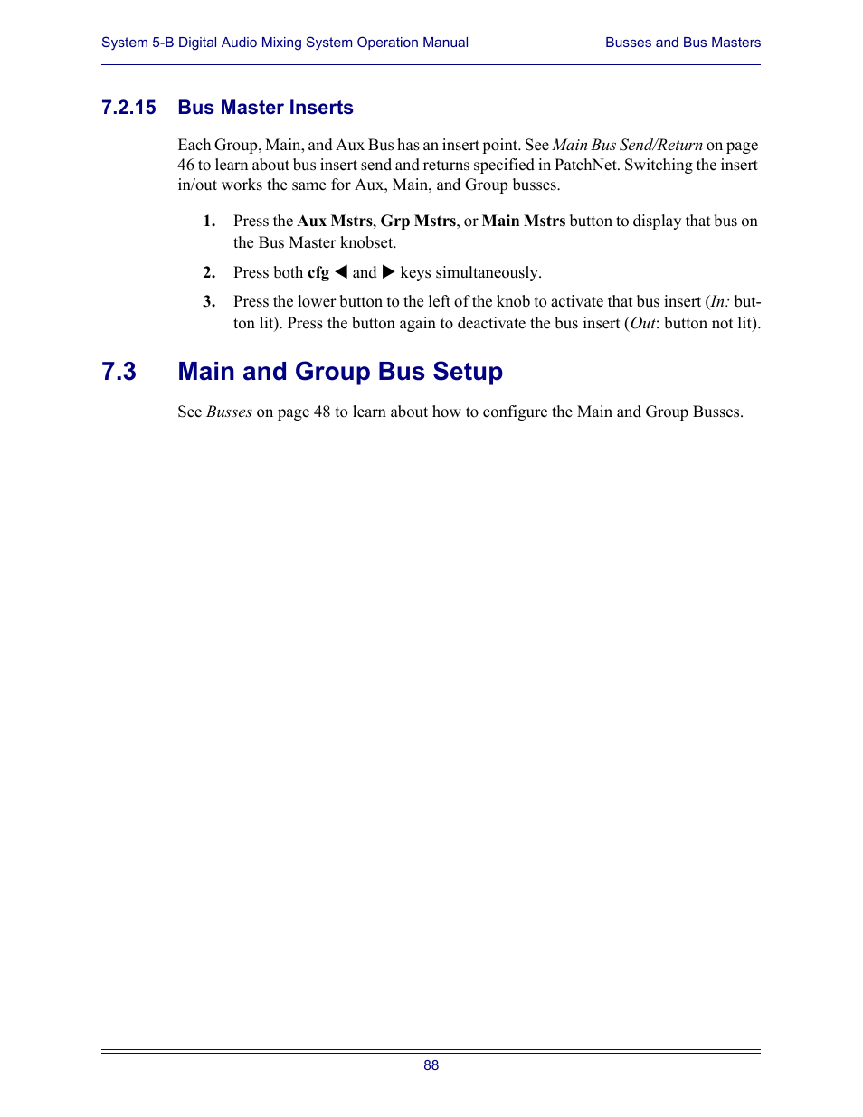 15 bus master inserts, 3 main and group bus setup, Main and group bus setup | Euphonix System Digital Audio Mixing System 5B User Manual | Page 88 / 156