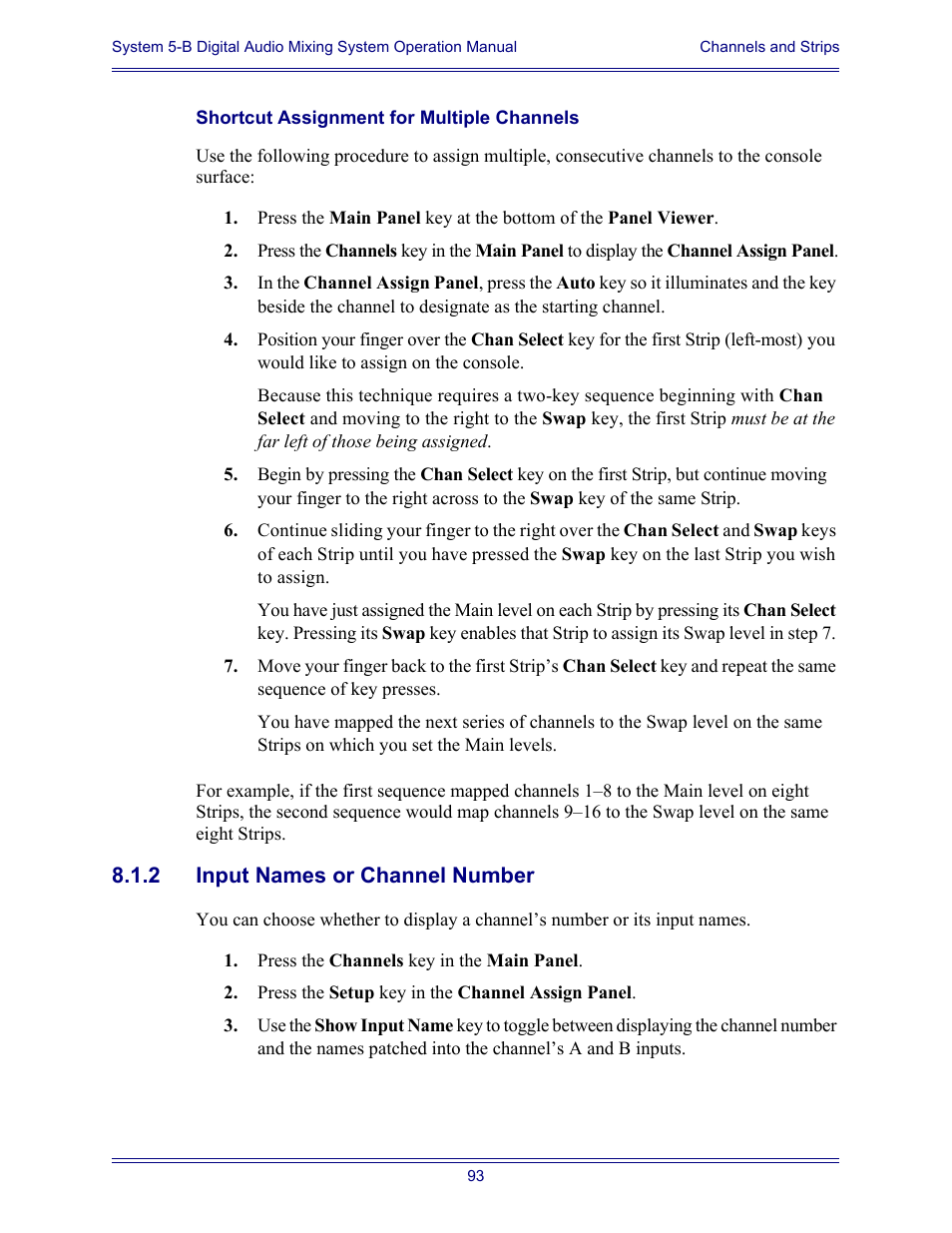 Shortcut assignment for multiple channels, 2 input names or channel number, Input names or channel number | Euphonix System Digital Audio Mixing System 5B User Manual | Page 93 / 156