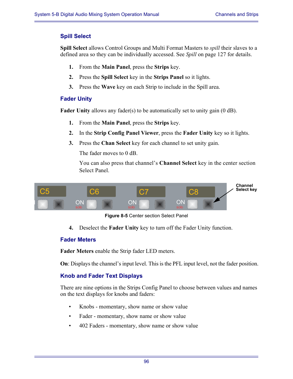 Spill select, Fader unity, Fader meters | Knob and fader text displays, C5 c6 c7 c8 | Euphonix System Digital Audio Mixing System 5B User Manual | Page 96 / 156