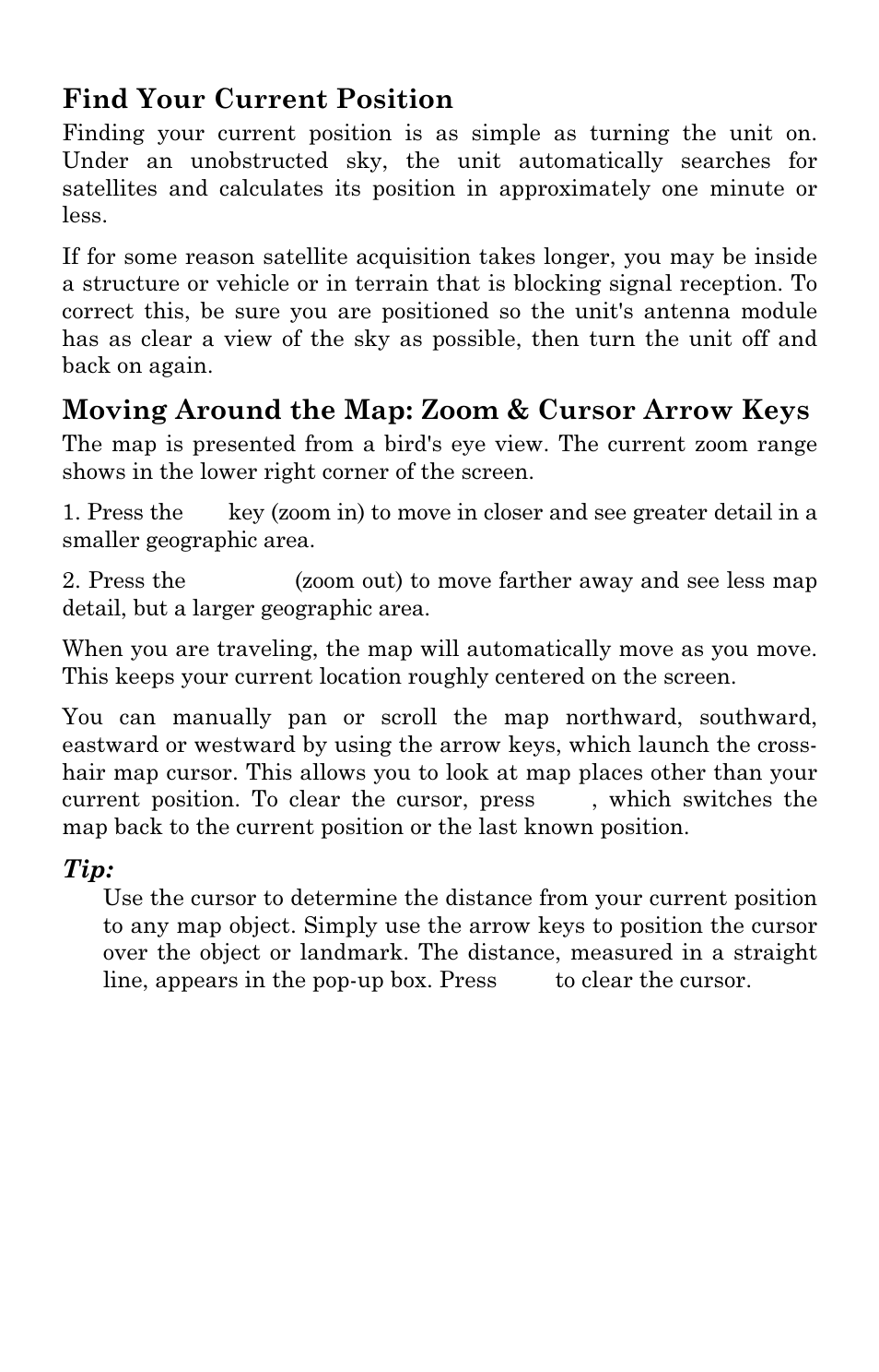 Find your current position, Moving around the map: zoom & cursor arrow keys | Eagle Electronics FISHSTRIKE 1000C User Manual | Page 113 / 204