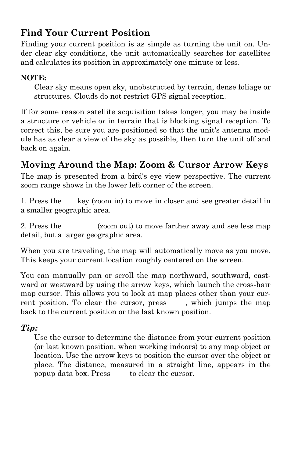 Find your current position, Moving around the map: zoom & cursor arrow keys | Eagle Electronics SeaCharter 502cDF User Manual | Page 107 / 196