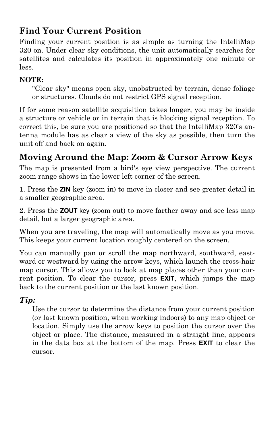 Find your current position, Moving around the map: zoom & cursor arrow keys | Eagle Electronics IntelliMap 320 User Manual | Page 40 / 128