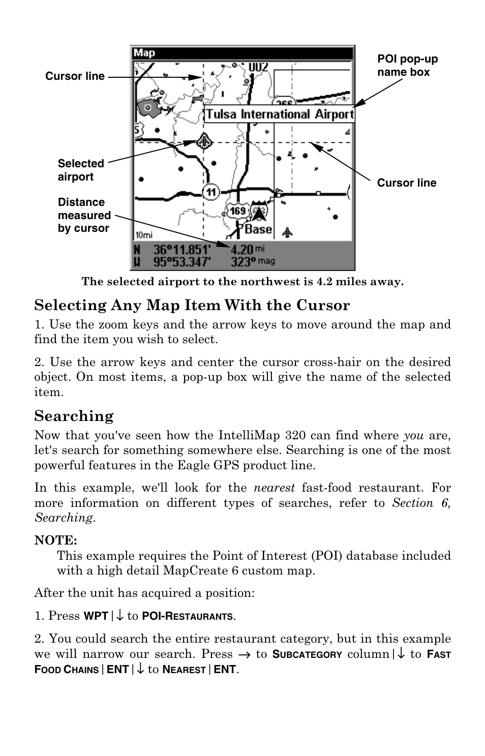 Selecting any map item with the cursor, Searching | Eagle Electronics IntelliMap 320 User Manual | Page 41 / 128