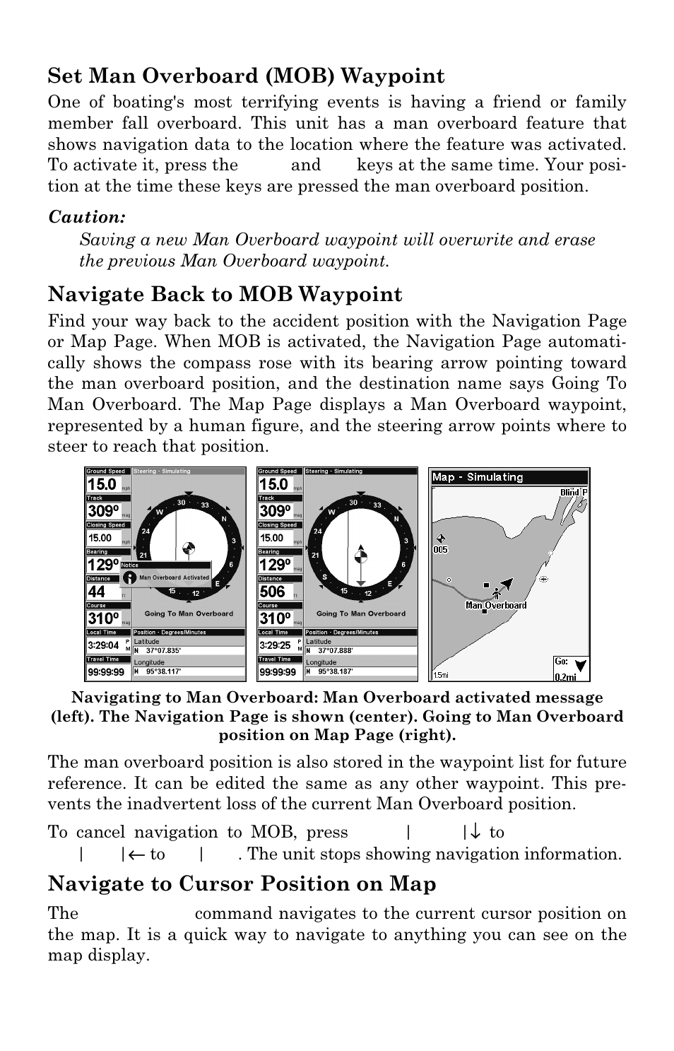 Set man overboard (mob) waypoint, Navigate back to mob waypoint, Navigate to cursor position on map | Eagle Electronics FishElite User Manual | Page 116 / 196