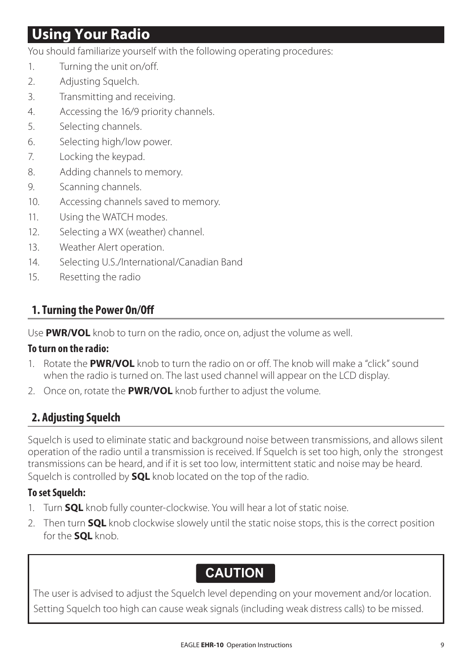 Using your radio, Turning the power on/off, Adjusting squelch | Caution, Caution danger warning | Eagle Electronics EHR-10 User Manual | Page 9 / 28