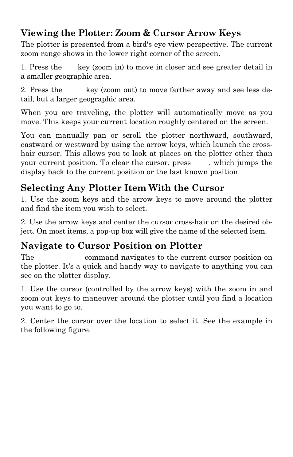 Viewing the plotter: zoom & cursor arrow keys, Selecting any plotter item with the cursor, Navigate to cursor position on plotter | Eagle Electronics Cuda 240 S/GPS User Manual | Page 86 / 140