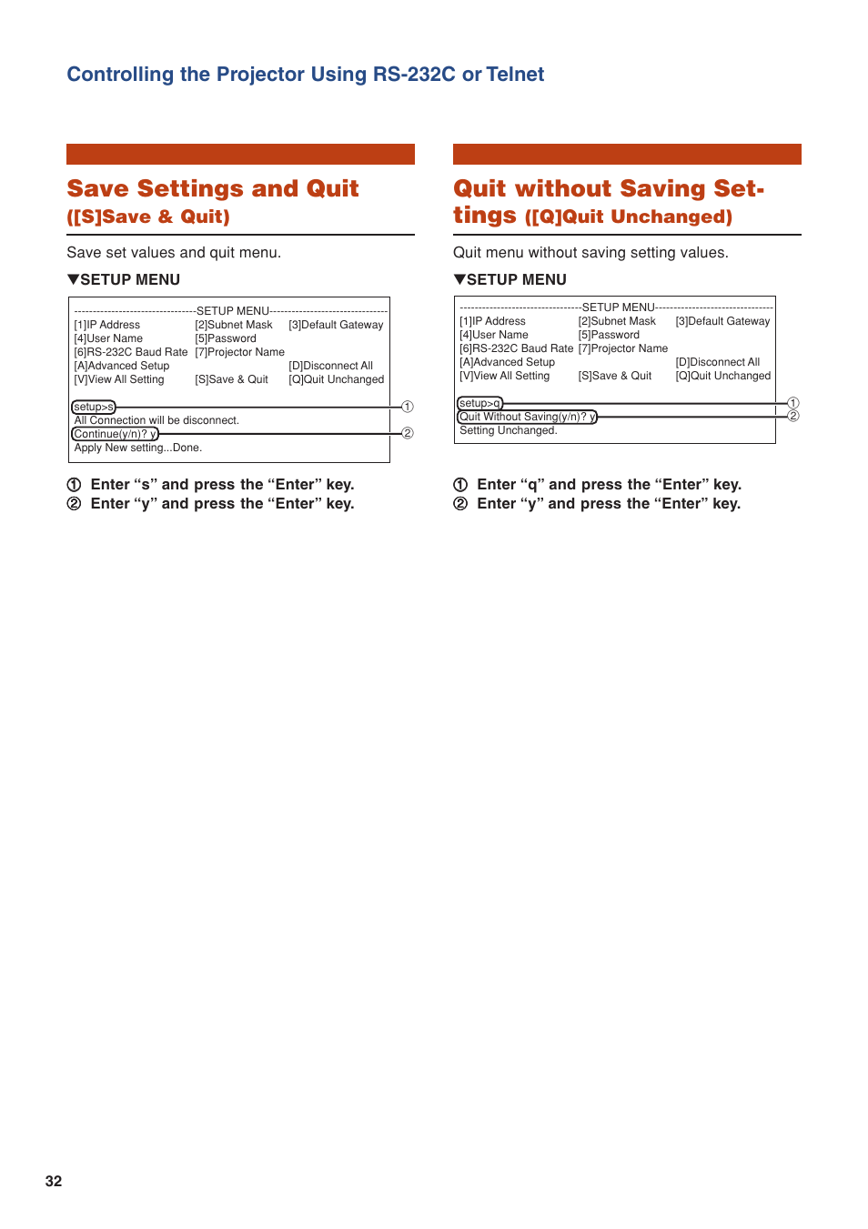 Save settings and quit, Quit without saving set- tings, Controlling the projector using rs-232c or telnet | S]save & quit), Q]quit unchanged) | Eiki/Elf EIP-4500 User Manual | Page 32 / 54