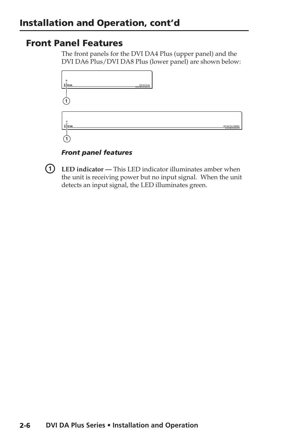 Front panel features, Installation and operation, cont’d | Extron electronic Distribution Amplifiers DVI DA6 Plus User Manual | Page 18 / 30