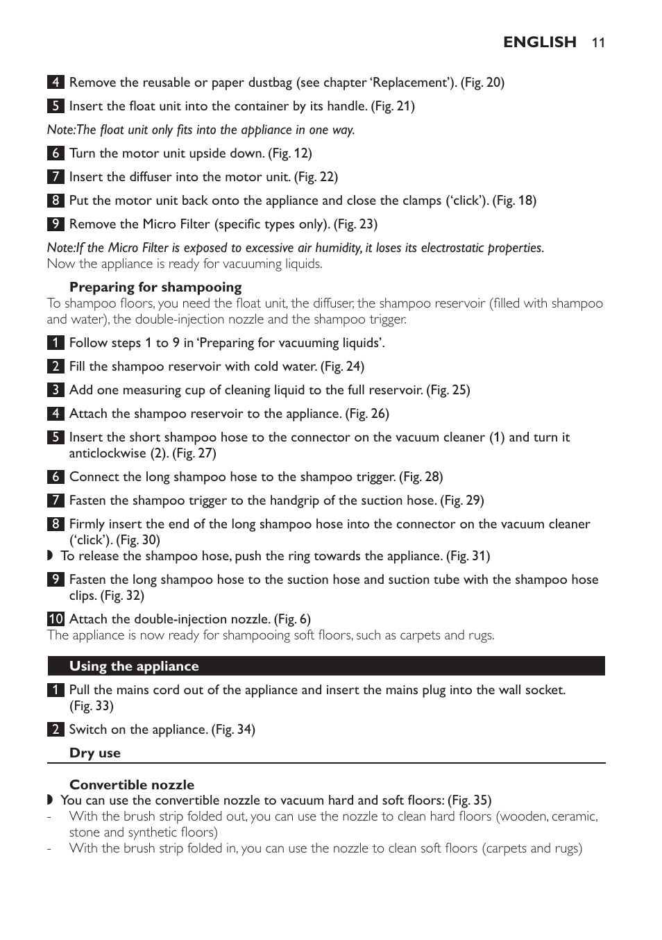 Preparing for shampooing, Using the appliance, Dry use | Convertible nozzle, Wet use, Vacuuming liquids | Philips HR6835 User Manual | Page 11 / 178