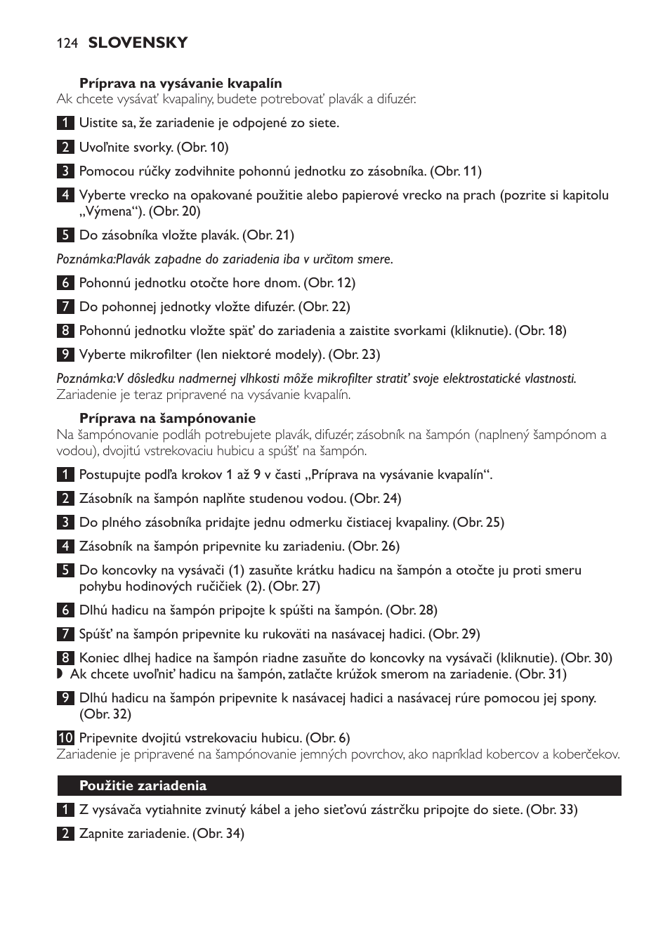 Príprava na šampónovanie, Použitie zariadenia, Vysávanie za sucha | Meniteľná hubica | Philips HR6835 User Manual | Page 124 / 178