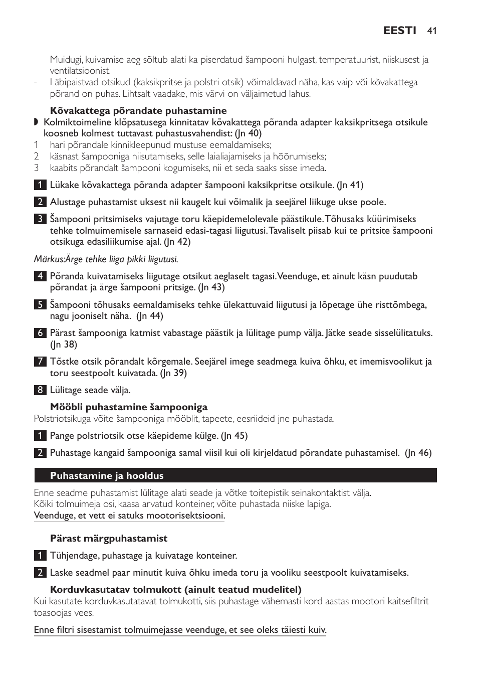 Kõvakattega põrandate puhastamine, Mööbli puhastamine šampooniga, Pärast märgpuhastamist | Ujukisektsioon ja vahufilter, Puhastamine ja hooldus | Philips HR6835 User Manual | Page 41 / 178