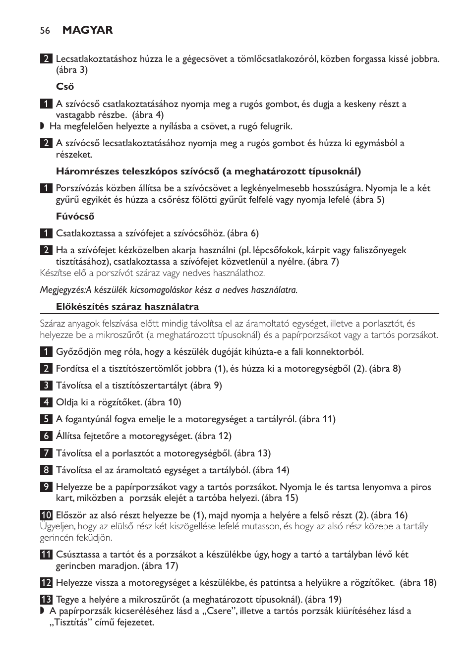 Fúvócső, Előkészítés száraz használatra | Philips HR6835 User Manual | Page 56 / 178