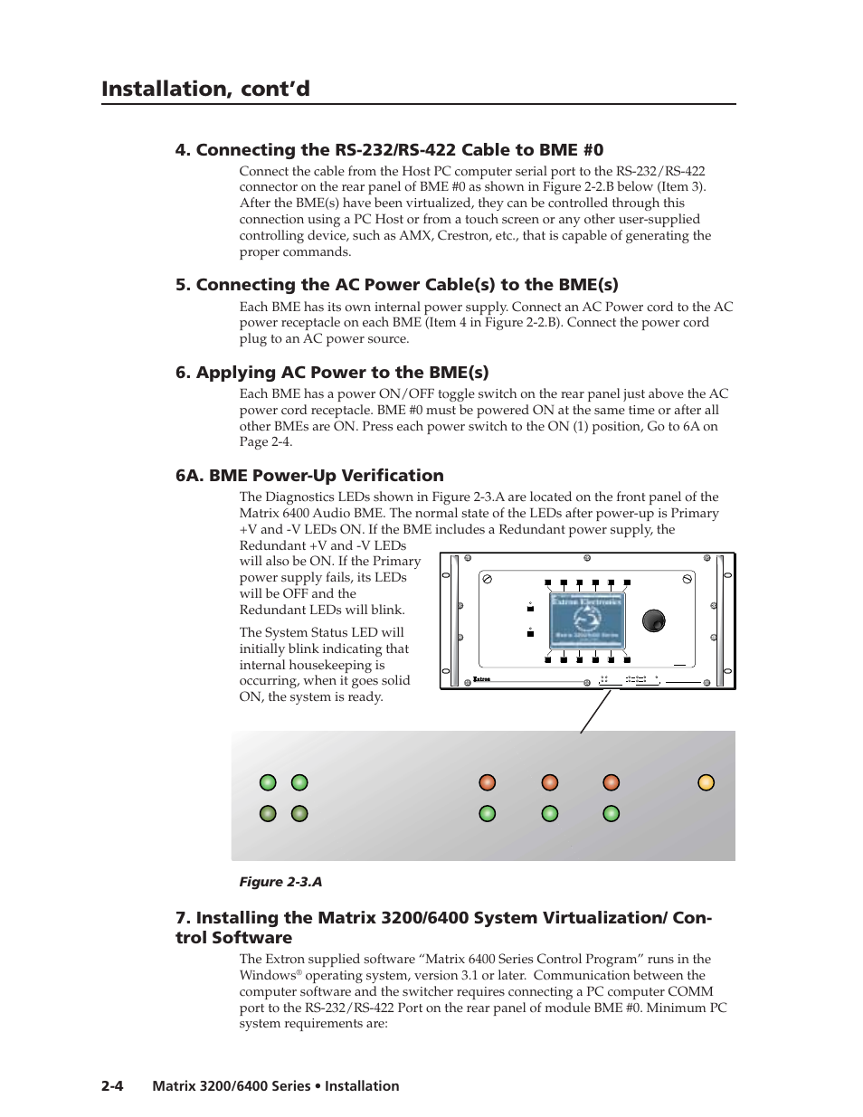 Installation, cont’d, Connecting the ac power cable(s) to the bme(s), Applying ac power to the bme(s) | 6a. bme power-up verification | Extron electronic 6400s User Manual | Page 16 / 70