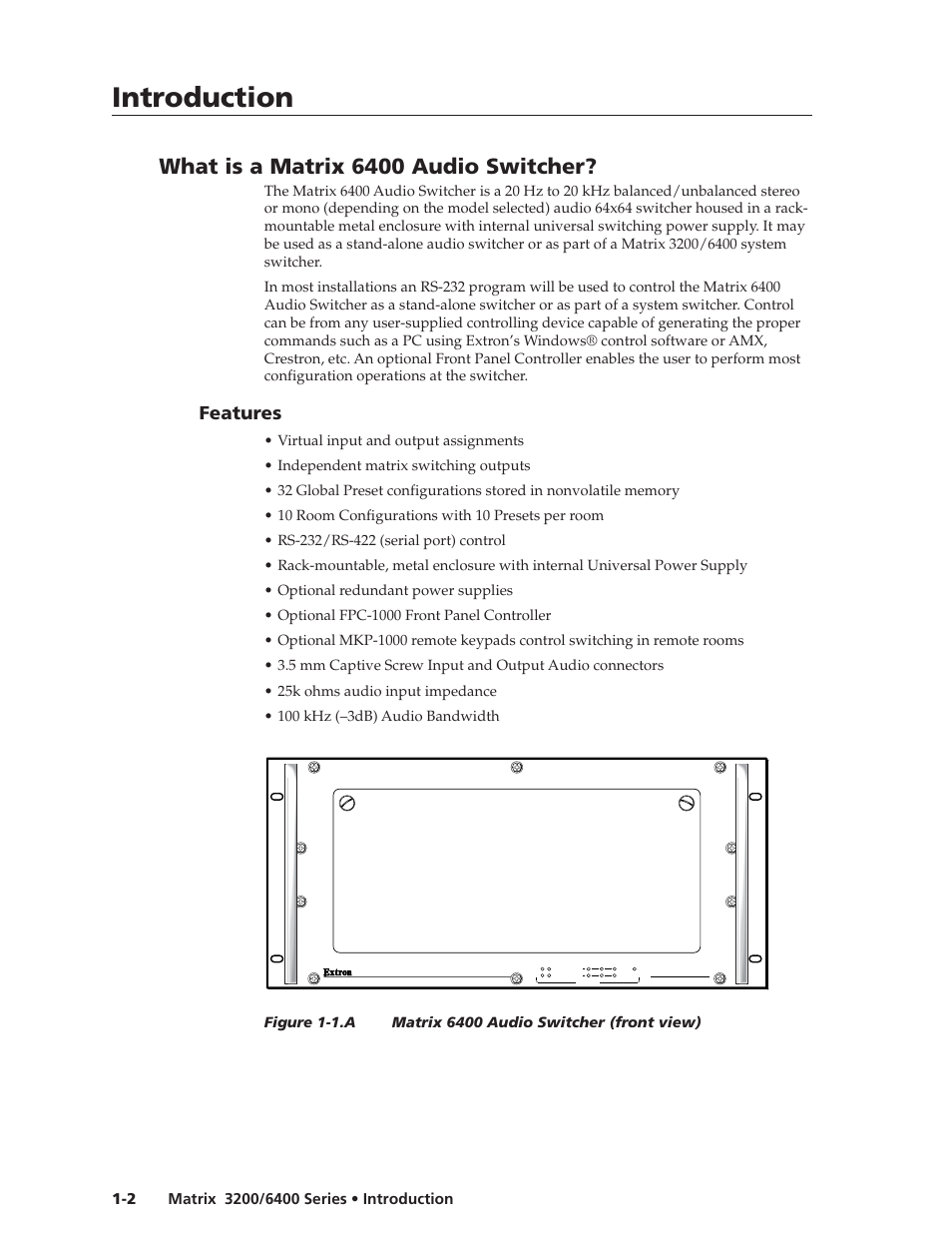 Introduction, Introduction, cont’d, What is a matrix 6400 audio switcher | Features | Extron electronic 6400s User Manual | Page 8 / 70