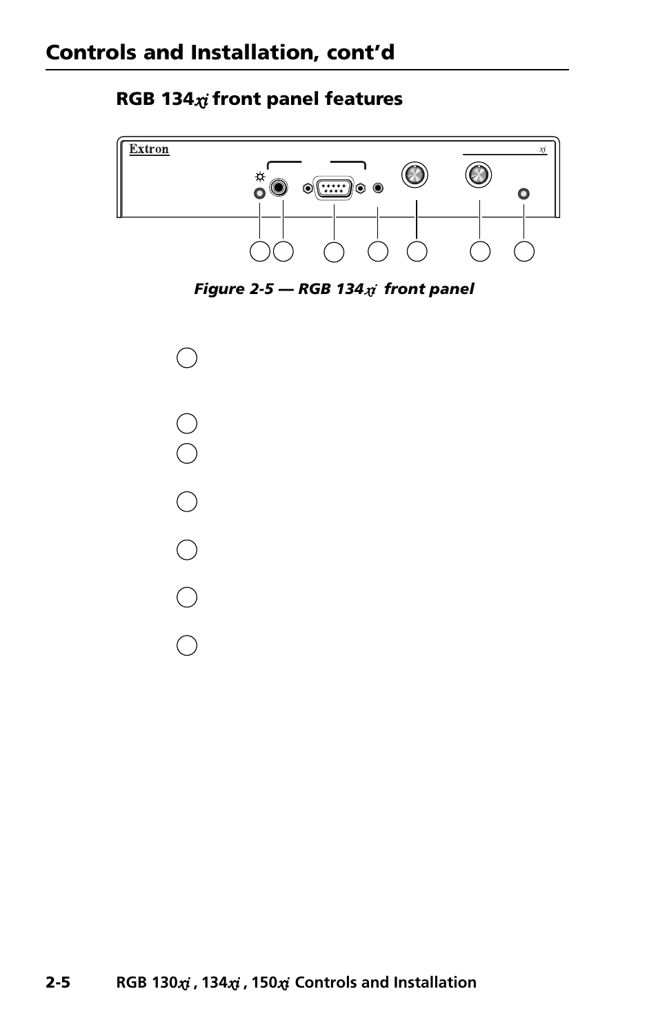 Controls and installation, cont’d, Rgb 134 xi xi xi xi xi front panel features | Extron Electronics RGB 150x User Manual | Page 12 / 38