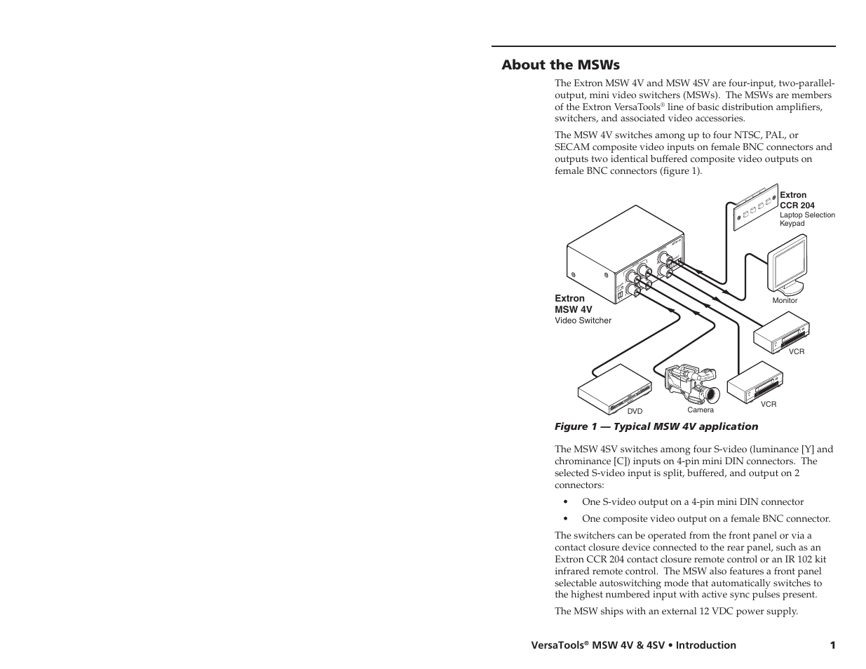 About the msws, Versatools, Msw 4v & 4sv • installation and connections 1 | Figure 1 — typical msw 4v application, Msw 4v & 4sv • introduction | Extron Electronics MSW 4V User Manual | Page 5 / 11