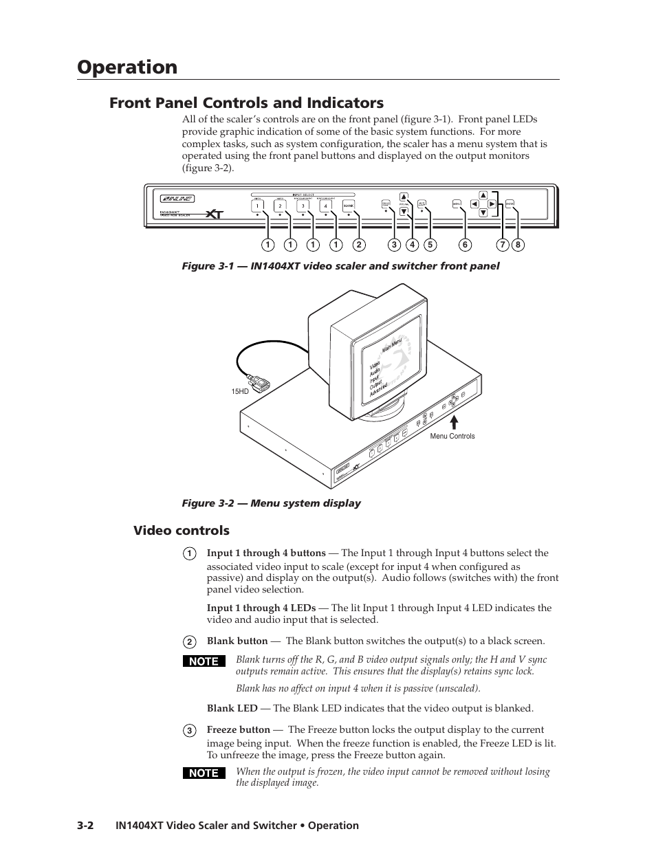 Operation, Operation, cont’d, Front panel controls and indicators | Video controls | Extron electronic IN1404XT User Manual | Page 22 / 82