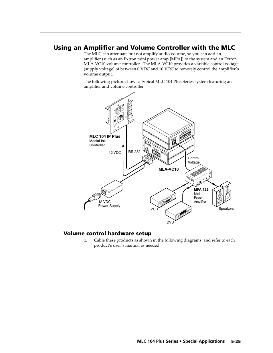 Volume control hardware setup, Volume control hardware setup -25, Preliminar y | Mla-vc10, Mlc 104 ip plus, Bas s lev el tre ble mini po wer ampl ifier, On off lim iter ste reo dua l mo no | Extron Electronics MLC 104 Plus Series User Manual | Page 129 / 188