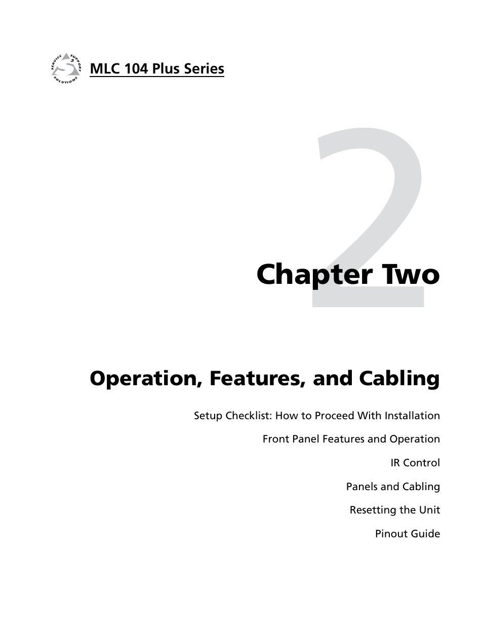 Ch. 2: operation, features, and cabling, Chapter two, Operation, features, and cabling | Extron Electronics MLC 104 Plus Series User Manual | Page 17 / 188