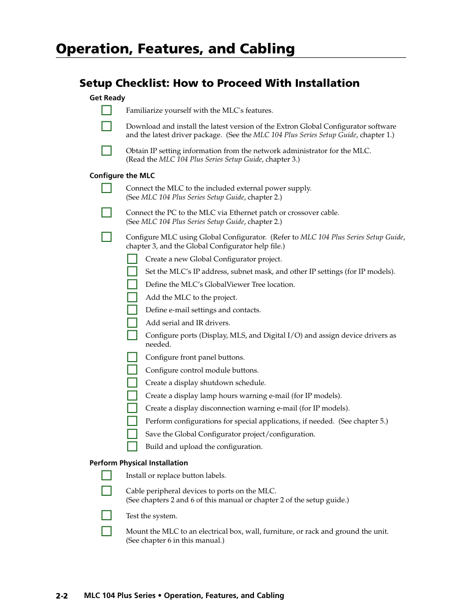 Setup checklist: how to proceed with installation, Preliminar y, Operation, features, and cabling | Extron Electronics MLC 104 Plus Series User Manual | Page 18 / 188