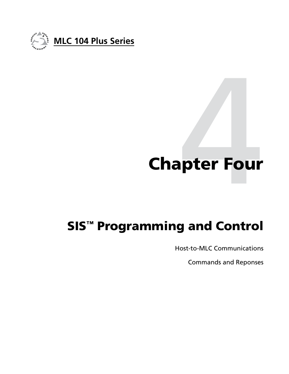 Ch. 4: sis™ programming and control, Chapter four • sis, Programming and control | Chapter 4 | Extron Electronics MLC 104 Plus Series User Manual | Page 65 / 188