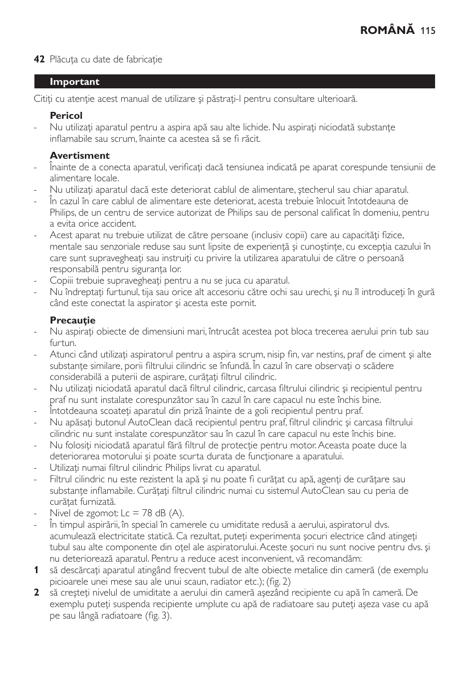 Pericol, Avertisment, Precauţie | Important | Philips FC9264 User Manual | Page 115 / 184