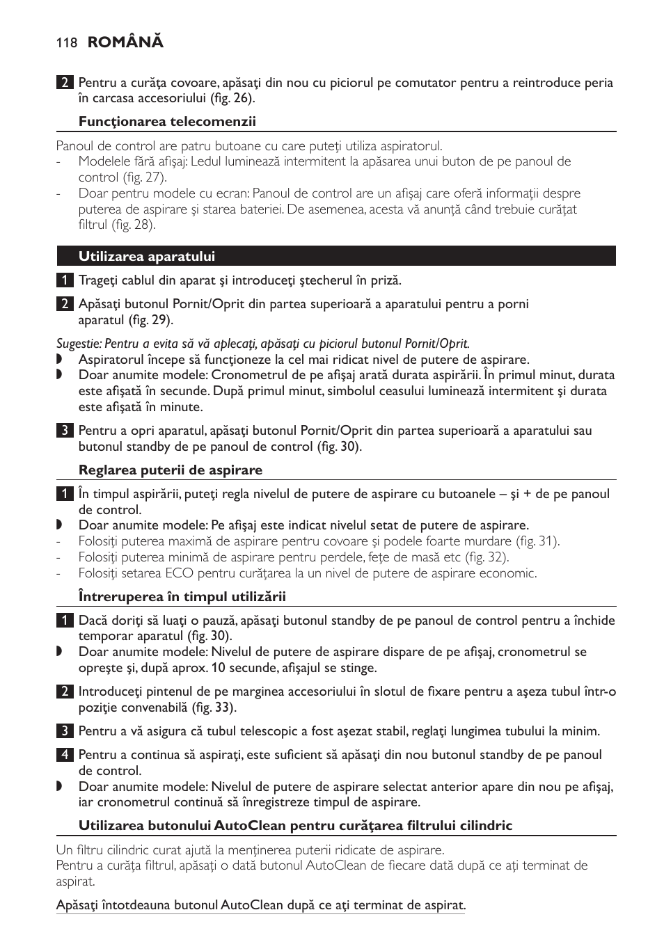 Funcţionarea telecomenzii, Utilizarea aparatului, Reglarea puterii de aspirare | Întreruperea în timpul utilizării | Philips FC9264 User Manual | Page 118 / 184