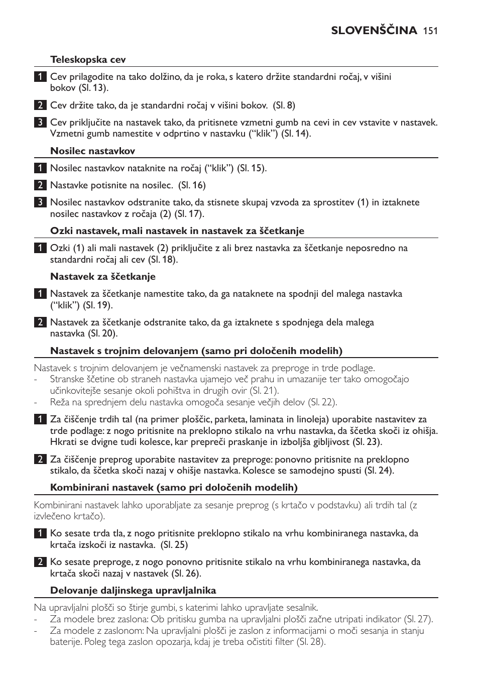 Teleskopska cev, Nosilec nastavkov, Nastavek za ščetkanje | Kombinirani nastavek (samo pri določenih modelih), Delovanje daljinskega upravljalnika | Philips FC9264 User Manual | Page 151 / 184
