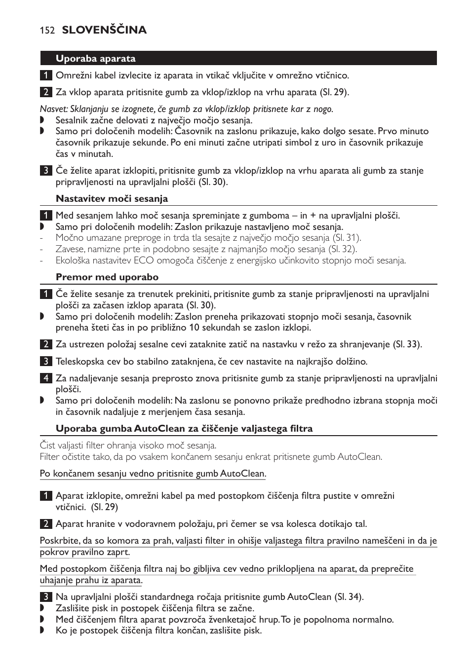 Uporaba aparata, Nastavitev moči sesanja, Premor med uporabo | Philips FC9264 User Manual | Page 152 / 184