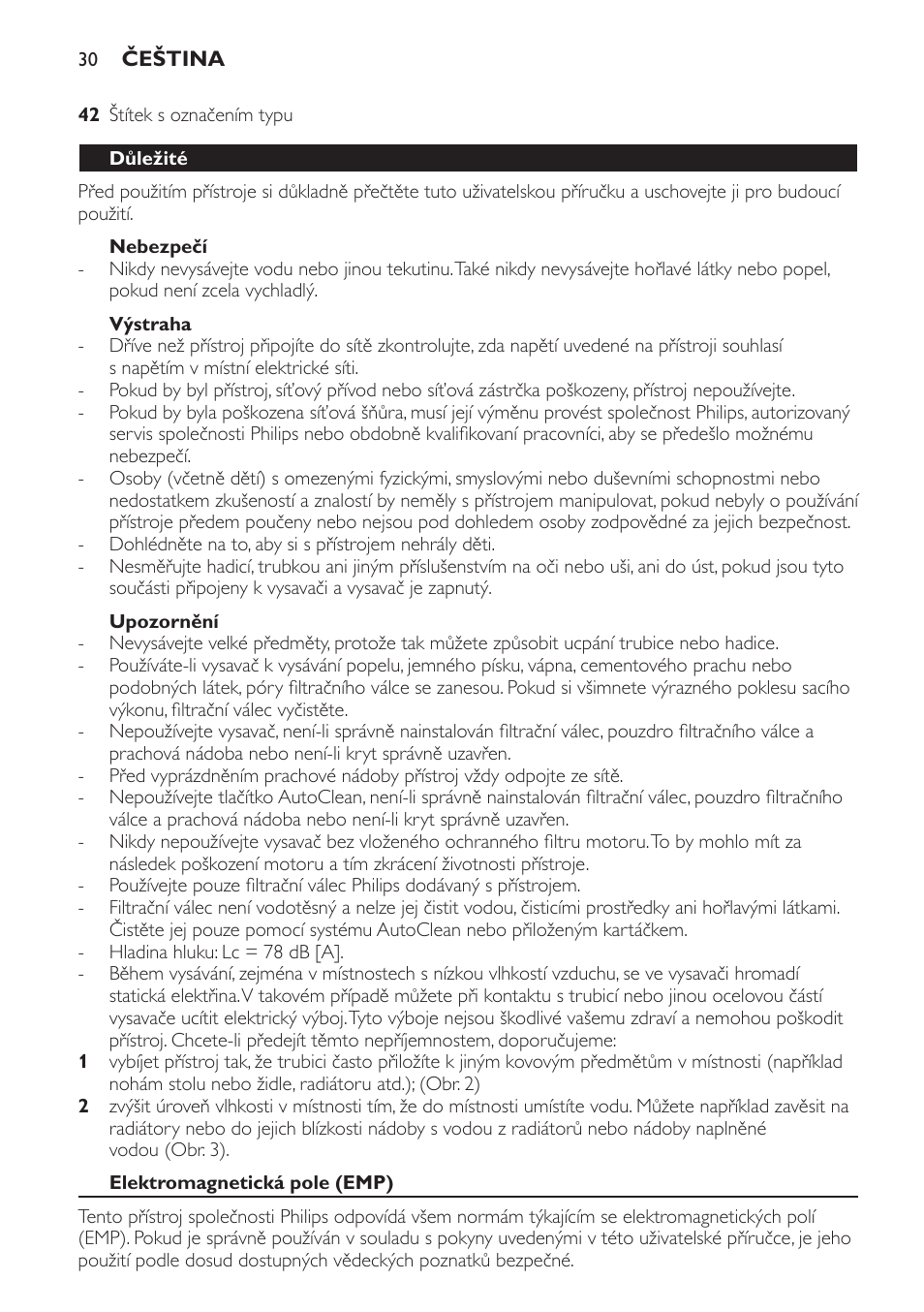 Nebezpečí, Výstraha, Upozornění | Důležité, Elektromagnetická pole (emp) | Philips FC9264 User Manual | Page 30 / 184