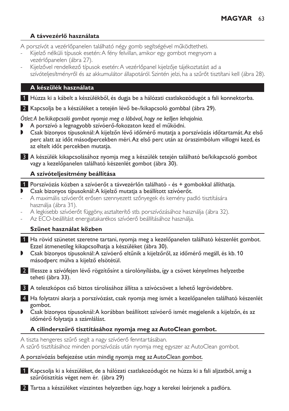 A távvezérlő használata, A készülék használata, A szívóteljesítmény beállítása | Szünet használat közben | Philips FC9264 User Manual | Page 63 / 184